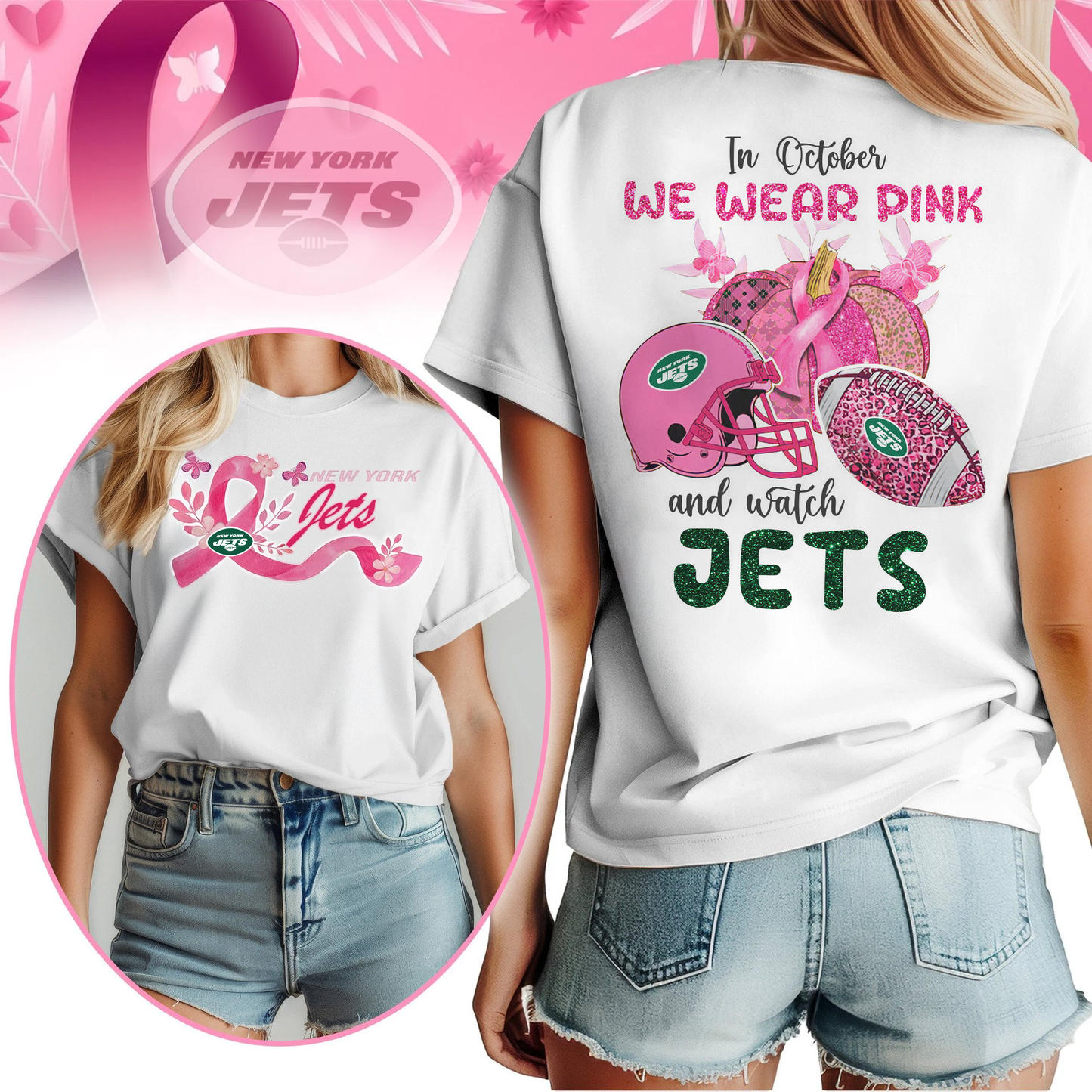 In October We Wear Pink And Watch NYJ Shirt  300626